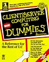 Client/Server Computing for Dummies