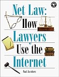 Net Law: How Lawyers Use the Internet (Songline guides)