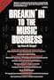 Breakin' in to the Music Business