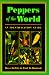 Peppers of the World: An Identification Guide by Dave Dewitt ISBN 0898158400