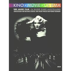 Kino, Movie, Cinema. 100 Jahre Film