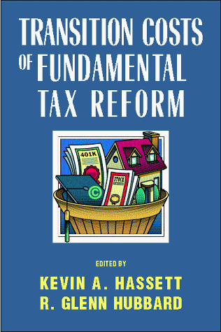 Transition Costs of Fundamental Tax Reform Transition Costs of Fundamental Tax Reform