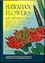 Hawaiian Flowers & Flowering Trees