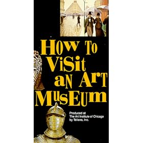 How to Visit An Art Museum [VHS]