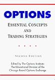 Options: Essential Concepts and Trading Strategies