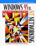 Windows 95 and Nt Networking: A Guide for Professionals