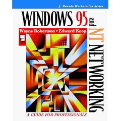 Windows 95 and NT Networking: A Guide for Professionals (J.Ranade Workstation)
