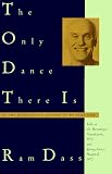 The Only Dance There Is