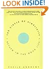 The Circle of Simplicity: Return to the Good Life