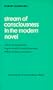 Stream of Consciousness in the Modern Novel (Perspectives in Criticism)