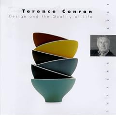 Terence Conran: Designing for the Quality of Life