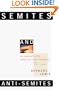 Semites and Anti-Semites: An Inquiry into Conflict and Prejudice