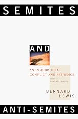 Semites and Anti-Semites: An Inquiry into Conflict and Prejudice
