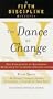 The Dance of Change (abridged)