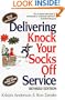 Delivering Knock Your Socks Off Service