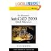 Illustrated AutoCAD 2000 Quick Reference