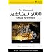 Illustrated AutoCAD 2000 Quick Reference