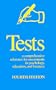 Tests: A Comprehensive Reference for Assessments in Psychology, Education, and Business (Tests, 4th ed)