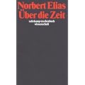 �ber die Zeit: Arbeiten zur Wissenssoziologie II (suhrkamp taschenbuch wissenschaft)
