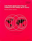 Lotus Domino Intranet Starter Pack 2.0 Cookbook for IBM Netfinity Servers and PC Servers