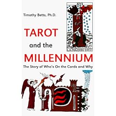 Tarot and the Millennium: The Story of Who's on the Cards and Why