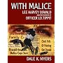 With Malice: Lee Harvey Oswald and the Murder of O&hellip by Robert H. Johnson