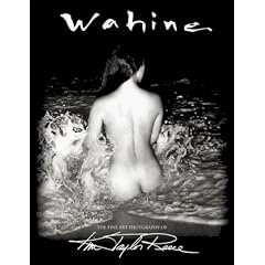 Wahine, The Fine Art Photography of Kim Taylor Reece