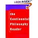 The Continental Philosophy Reader