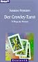 Der Crowley- Tarot. 78 Wege des Wissens.