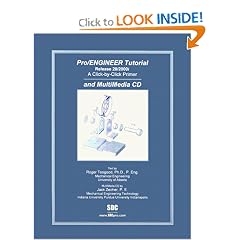 Pro/ENGINEER Tutorial (Release 20/2000i) (A Click by Click Primer) and MultiMedia CD