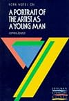 York Notes on James Joyce's "Portrait of the Artist as a Young Man" (Longman Literature Guides)