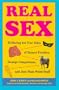 Real Sex: Titillating but True Tales Bizarre Fetishes Strange Compulsions Just Plain Weird