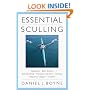 Essential Sculling: An Introduction to Basic Strokes, Equipment, Boat Handling, Technique, and Power