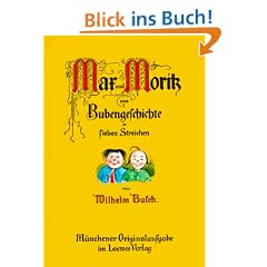 Max und Moritz, eine Bubengeschichte in sieben Streichen