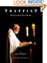 Trappist: Living in the Land of Desire