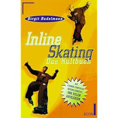 Inline Skating. Das Kultbuch
