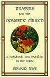 Prayers for the Domestic Church: A Handbook for Worship in the Home