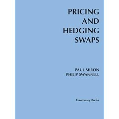 Pricing and Hedging Swaps
