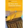 Be Your Own Financial Adviser ("Which?" Consumer Guides)
