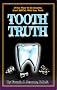 Tooth Truth