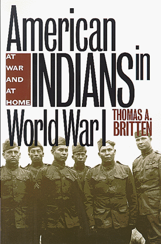american indians in world war 1 at war and at home