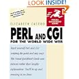 Perl and CGI for the World Wide Web (Visual QuickStart Guide)