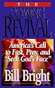 The Coming Revival: America's Call to Fast, Pray, and "Seek God's Face"