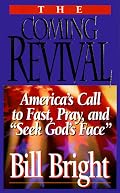 The Coming Revival: America's Call to Fast, Pray, and 