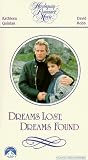 Dreams Lost Dreams Found