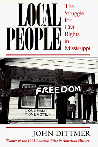 Local People: The Struggle for Civil Rights in Mississippi (Blacks in the New World) under History in The Books Store