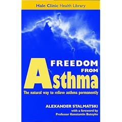 Freedom from Asthma: Buteyko's Revolutionary Treatment (Hale Clinic Health Library)