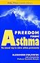 Freedom from Asthma: Buteyko's Revolutionary Treatment (Hale Clinic health library)