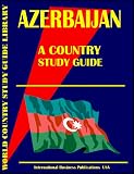 Azerbaijan Country Study Guide (World Country Study Guide