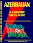 Azerbaijan Country Study Guide (World Country Study Guide
